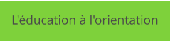 L'éducation à l'orientation